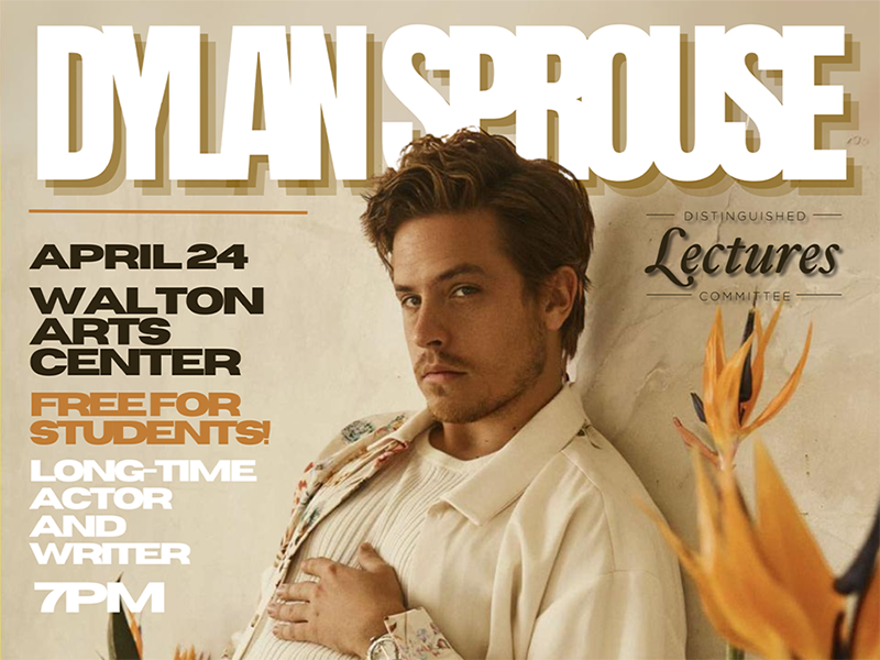 UA to host appearance by actor Dylan Sprouse April 24